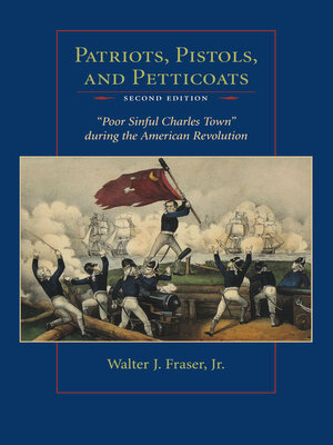 cover image of Patriots, Pistols, and Petticoats